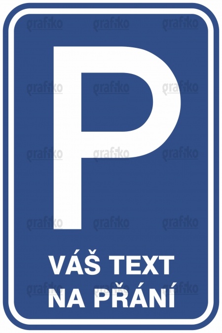 Parkoviště + individuální text